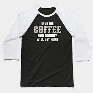 coffee cafe espresso cappuccino Baseball T-Shirt